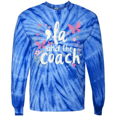 Comma La And The Coach 2024 Kamala Harris Gift Tie-Dye Long Sleeve Shirt