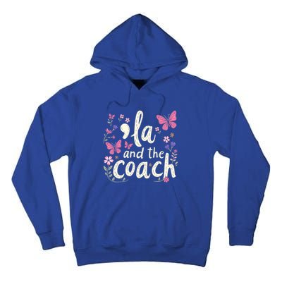 Comma La And The Coach 2024 Kamala Harris Gift Tall Hoodie