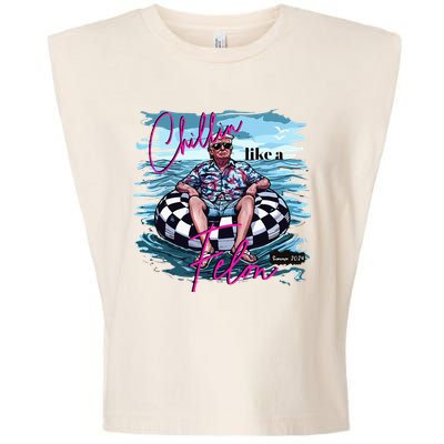 Chillin Like A Felon Trump For President 2024 Garment-Dyed Women's Muscle Tee