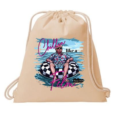 Chillin Like A Felon Trump For President 2024 Drawstring Bag