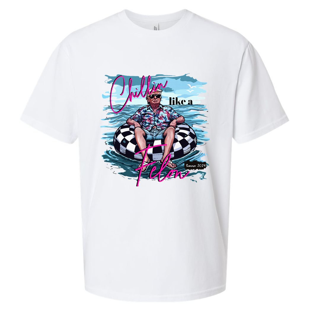 Chillin Like A Felon Trump For President 2024 Sueded Cloud Jersey T-Shirt