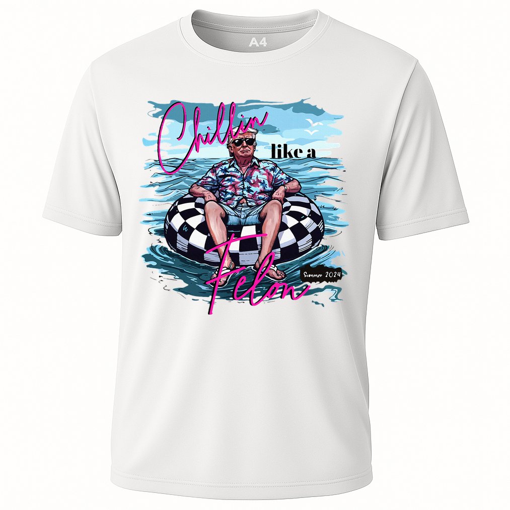 Chillin Like A Felon Trump For President 2024 Performance Shirt
