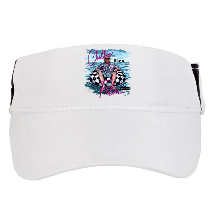 Chillin Like A Felon Trump For President 2024 Adult Drive Performance Visor