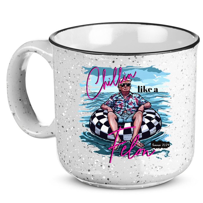 Chillin Like A Felon Trump For President 2024 15oz Campfire Ceramic Mug
