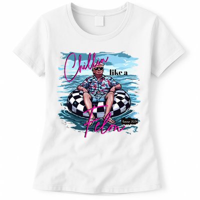 Chillin Like A Felon Trump For President 2024 Womens T-Shirt