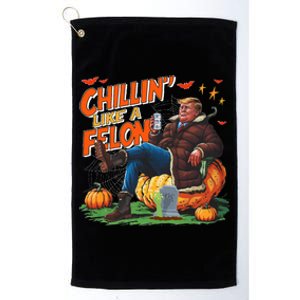 Chillin Like A Felon Donald Trump Buschlight Beer Halloween Platinum Collection Golf Towel