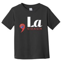 Comma La And The Coach Toddler T-Shirt