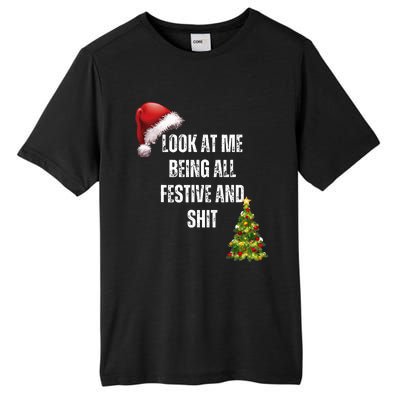 Christmas Look At Me Being All Festive And Shit Tall Fusion ChromaSoft Performance T-Shirt