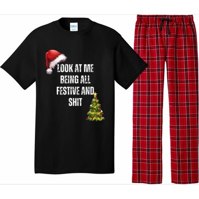 Christmas Look At Me Being All Festive And Shit Pajama Set