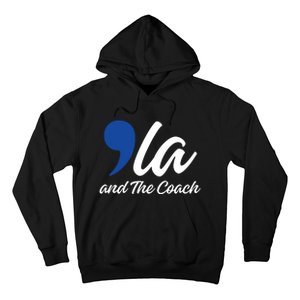 Comma La And The Coach 2024 Hoodie