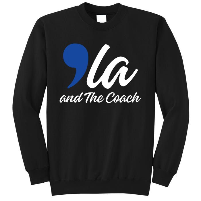 Comma La And The Coach 2024 Sweatshirt