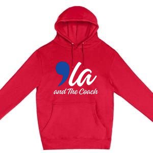 Comma La And The Coach 2024 Premium Pullover Hoodie