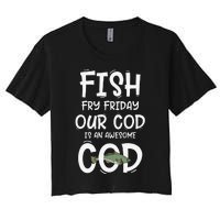 Catholic Lent And Easter Christian Lenten Fish Fry Friday Women's Crop Top Tee