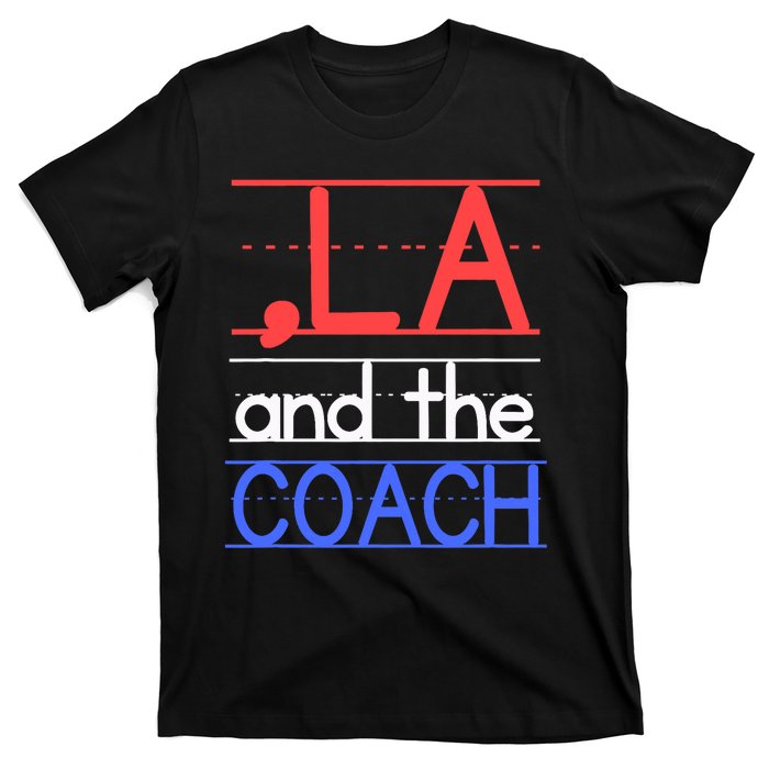 Comma La And The Coach Harris Walz 2024 Educators T-Shirt