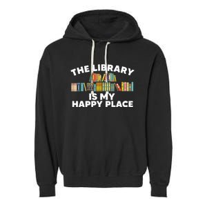 Cool Library Art For Men Women Bookworm Librarian Book Lover Garment-Dyed Fleece Hoodie