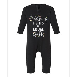 Christmas Lights And Equal Rights Xmas Equality Gift Infant Fleece One Piece