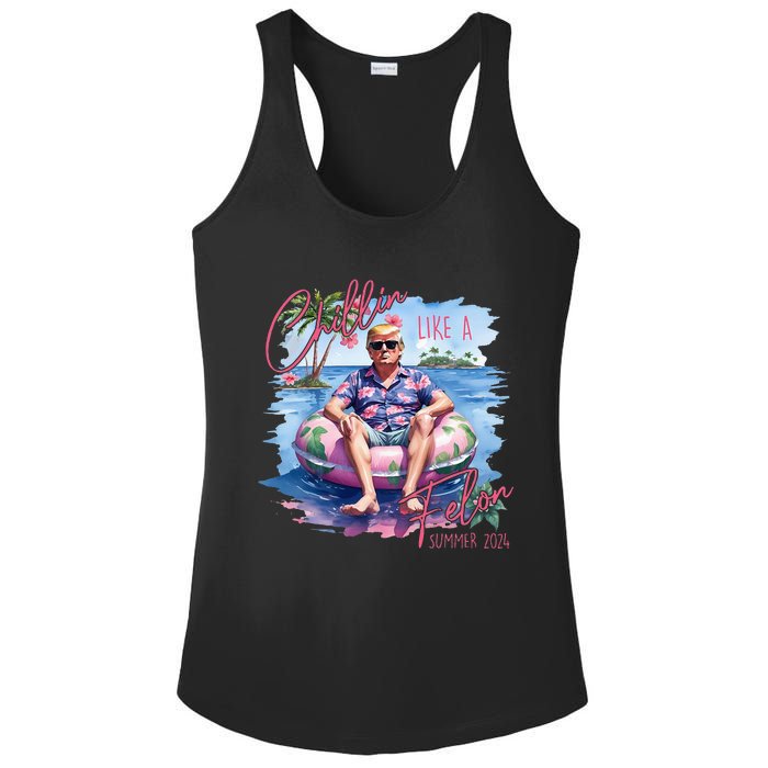 Chillin Like A Felon Funny Trump For President Summer 2024 Ladies PosiCharge Competitor Racerback Tank