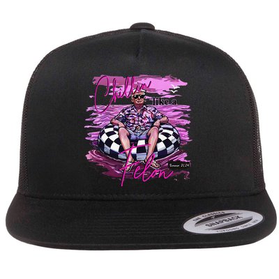 Chillin Like A Felon Retro Summer Pink Funny Trump 2024 Gift Flat Bill Trucker Hat