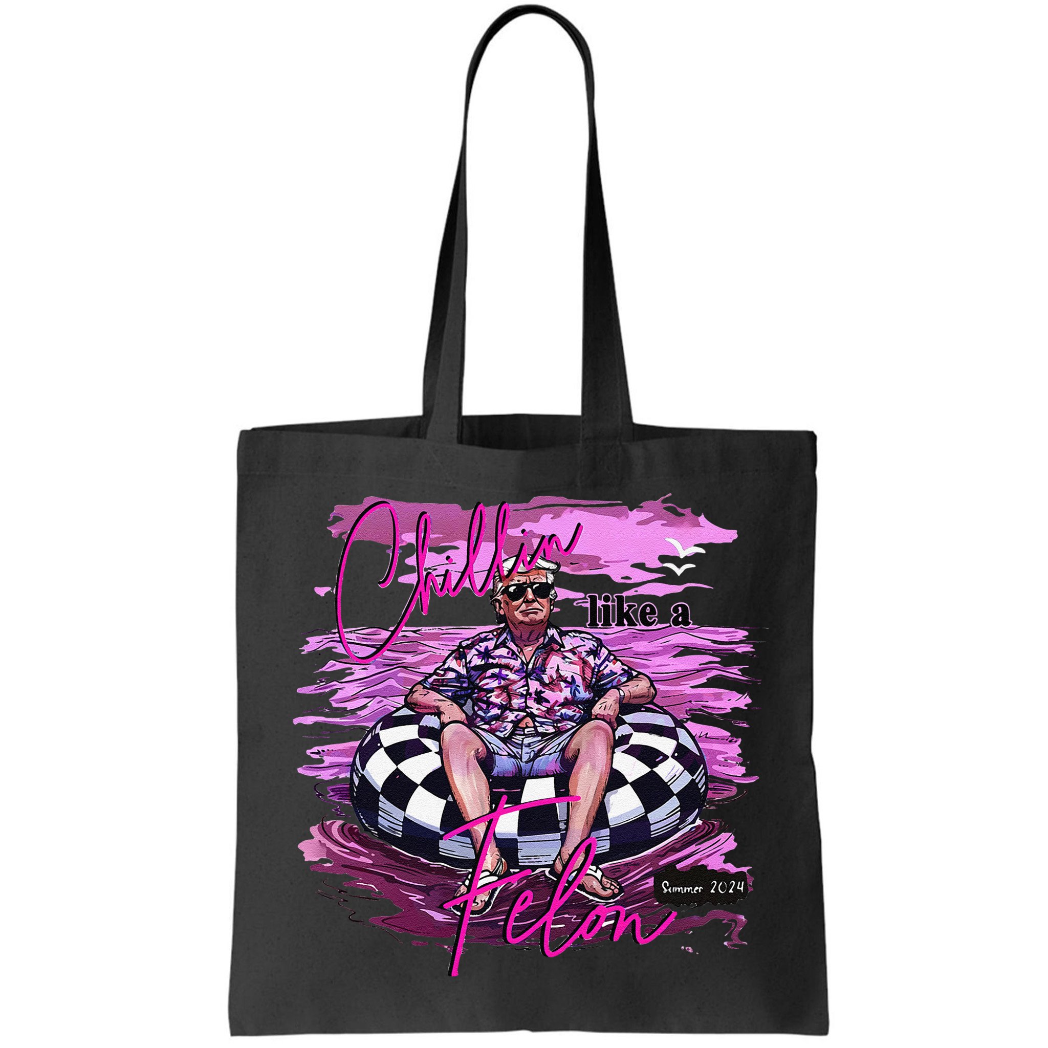 Chillin Like A Felon Retro Summer Pink Funny Trump 2024 Gift Bag