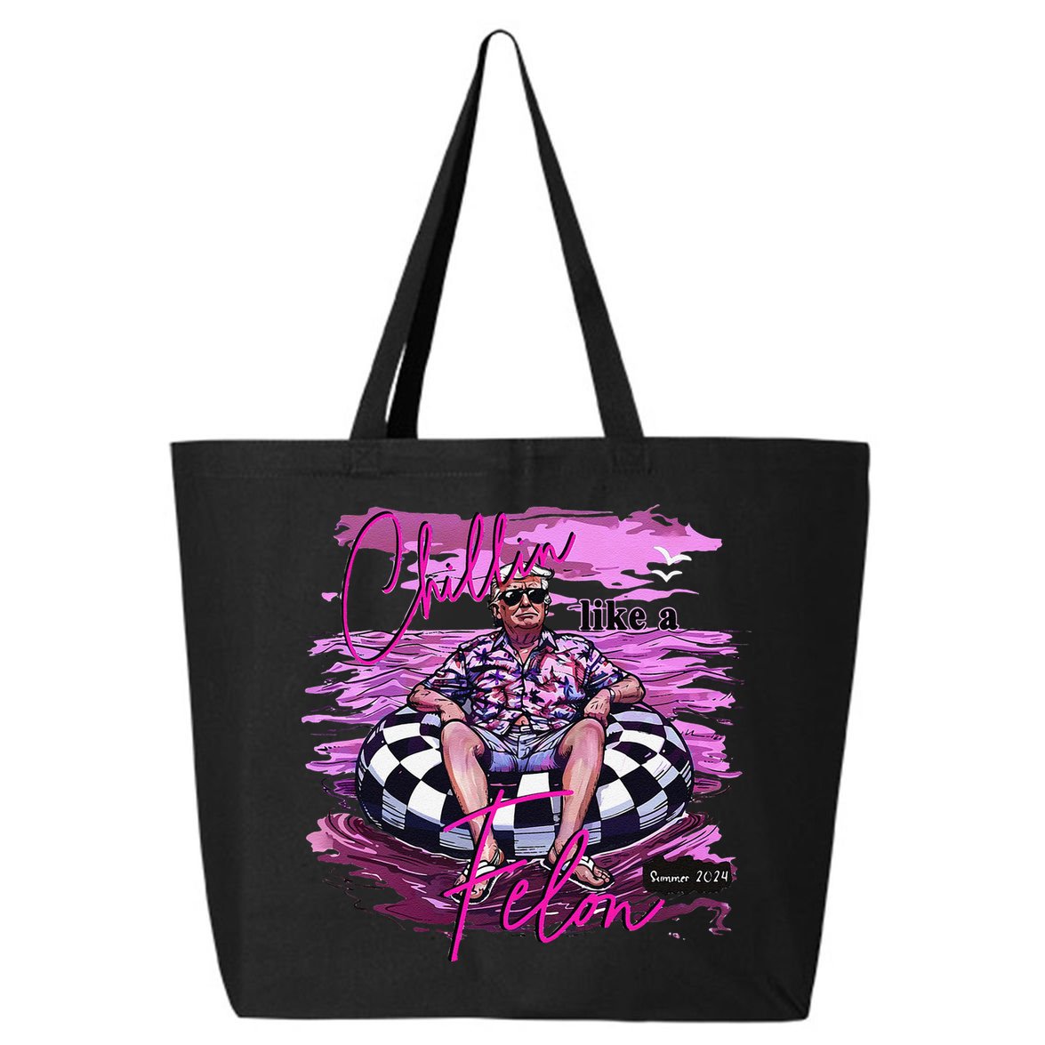 Chillin Like A Felon Retro Summer Pink Funny Trump 2024 Gift 25L Jumbo Tote