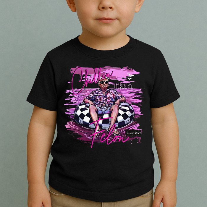 Chillin Like A Felon Retro Summer Pink Funny Trump 2024 Gift Toddler T-Shirt