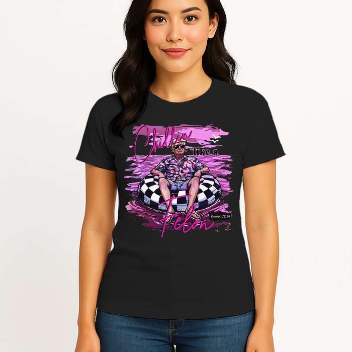 Chillin Like A Felon Retro Summer Pink Funny Trump 2024 Gift Womens T-Shirt