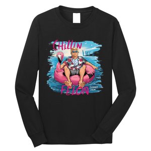 Chillin Like A Felon Funny Trump For President Summer 2024 Long Sleeve Shirt