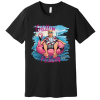 Chillin Like A Felon Funny Trump For President Summer 2024 Premium T-Shirt