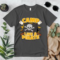 Camp Like A Pirate Premium T-Shirt