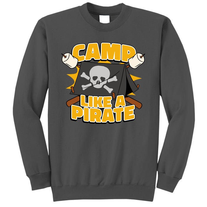 Camp Like A Pirate Tall Sweatshirt