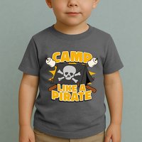 Camp Like A Pirate Toddler T-Shirt