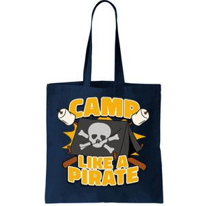 Camp Like A Pirate Tote Bag