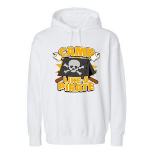 Camp Like A Pirate Garment-Dyed Fleece Hoodie