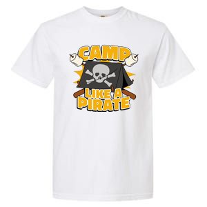 Camp Like A Pirate Garment-Dyed Heavyweight T-Shirt