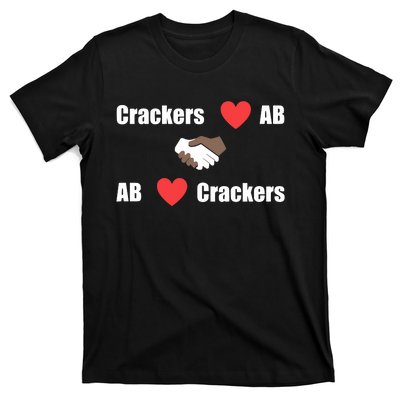 Crackers Love Ab Ab Love Crackers T-Shirt