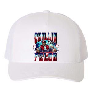 Chillin Like A Felon Trump President 2024 Take America Back Yupoong Adult 5-Panel Trucker Hat