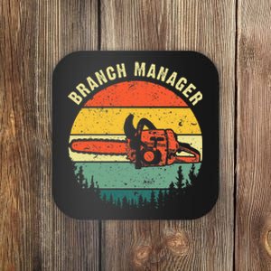 Cool Lumberjack Art Men Women Arborist Logger Branch Manager Coaster