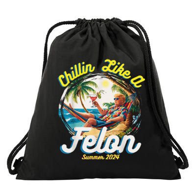 Chillin Like A Felon Summer 2024 Drawstring Bag