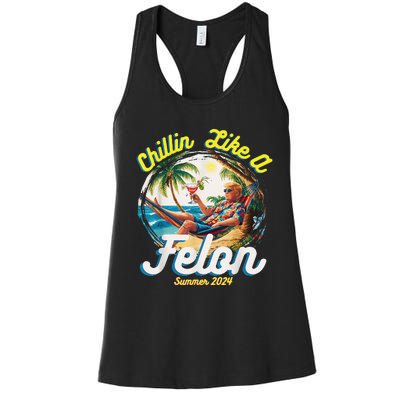 Chillin Like A Felon Summer 2024 Women's Racerback Tank