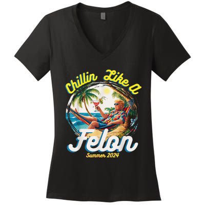 Chillin Like A Felon Summer 2024 Women's V-Neck T-Shirt