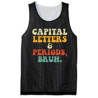 Capital Letters And Periods Bruh Ela Teacher Funny Mesh Reversible Basketball Jersey Tank