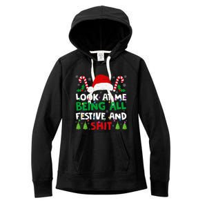 Christmas Look At Me Being All Festive And Shits Humorous Women's Fleece Hoodie