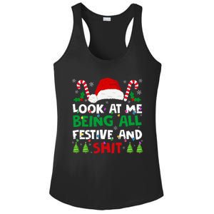 Christmas Look At Me Being All Festive And Shits Humorous Ladies PosiCharge Competitor Racerback Tank