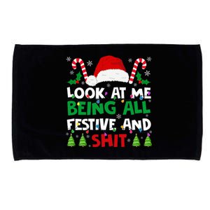 Christmas Look At Me Being All Festive And Shits Humorous Microfiber Hand Towel