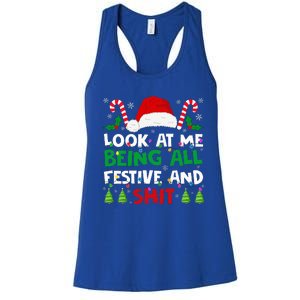 Christmas Look At Me Being All Festive And Shits Humorous Women's Racerback Tank