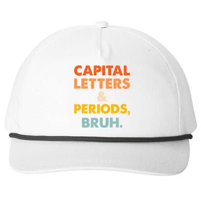 Capital Letters And Periods Bruh Ela Teacher Funny Snapback Five-Panel Rope Hat