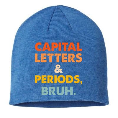 Capital Letters And Periods Bruh Ela Teacher Funny Sustainable Beanie