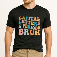 Capital Letters And Periods Bruh Ela Teacher Funny Cooling Performance Crew T-Shirt