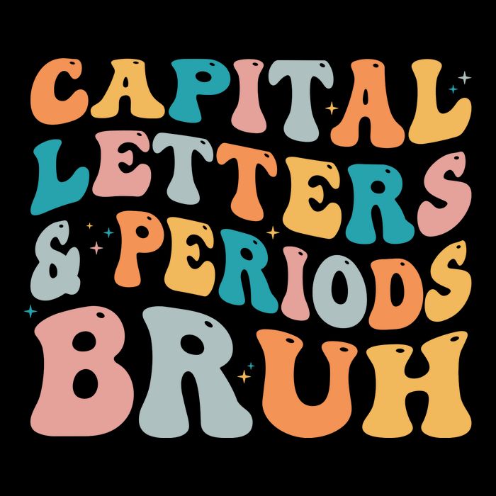 Capital Letters And Periods Bruh Ela Teacher Funny Cooling Performance Crew T-Shirt