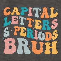 Capital Letters And Periods Bruh Ela Teacher Funny Vector Backpack